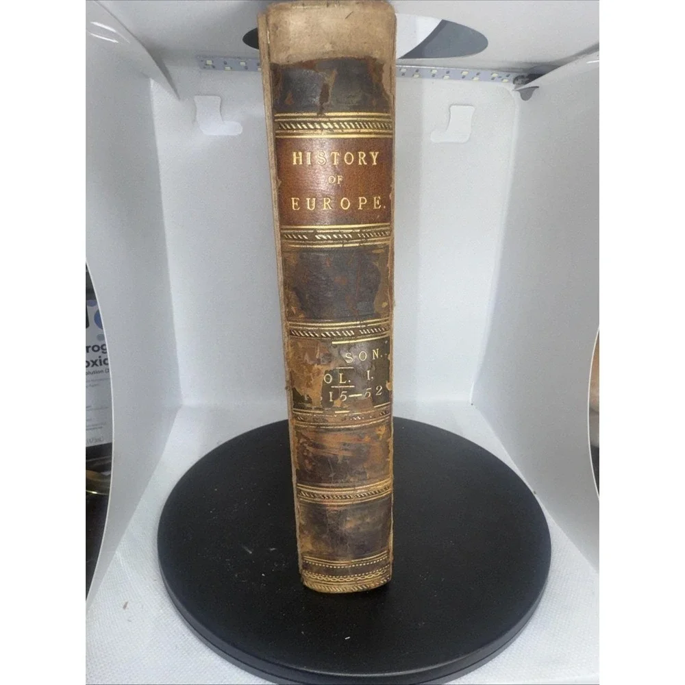 Bart Sir‎ Archibald Alison / HISTORY OF EUROPE FROM THE FALL OF NAPOLEON 1852